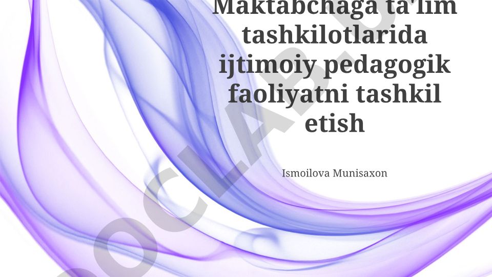 Maktabgacha ta'lim tashkilotlarida ijtimoiy-pedagogik faoliyatni tashkil etish