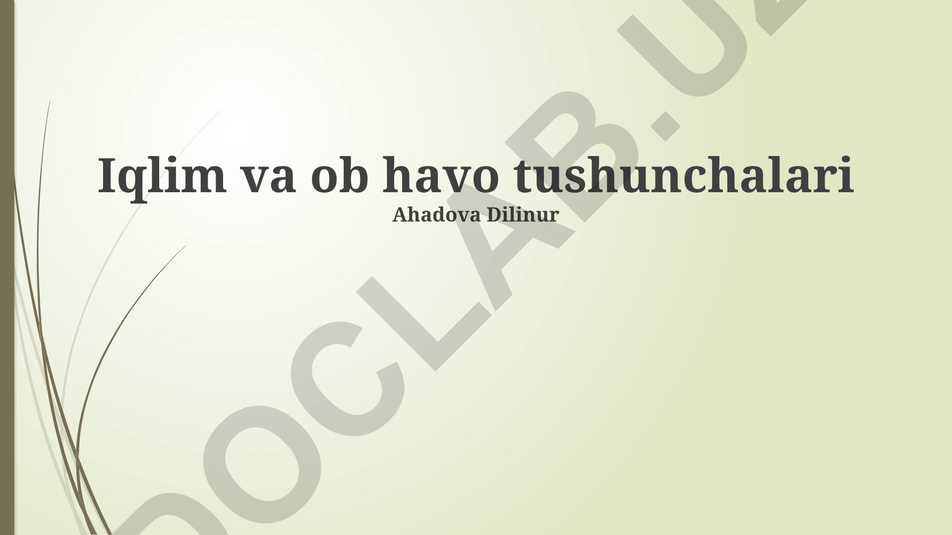 Iqlim va ob-havo tushunchalari