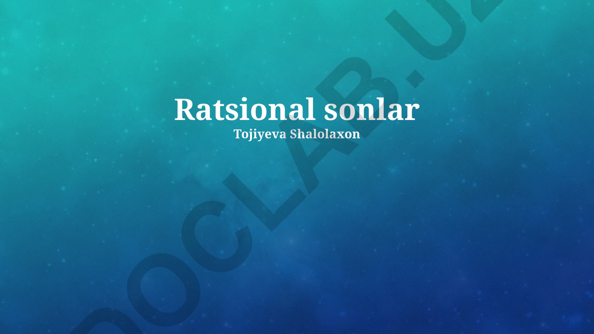 Ratsional sonlar xossalari va tenglamalarni yechish