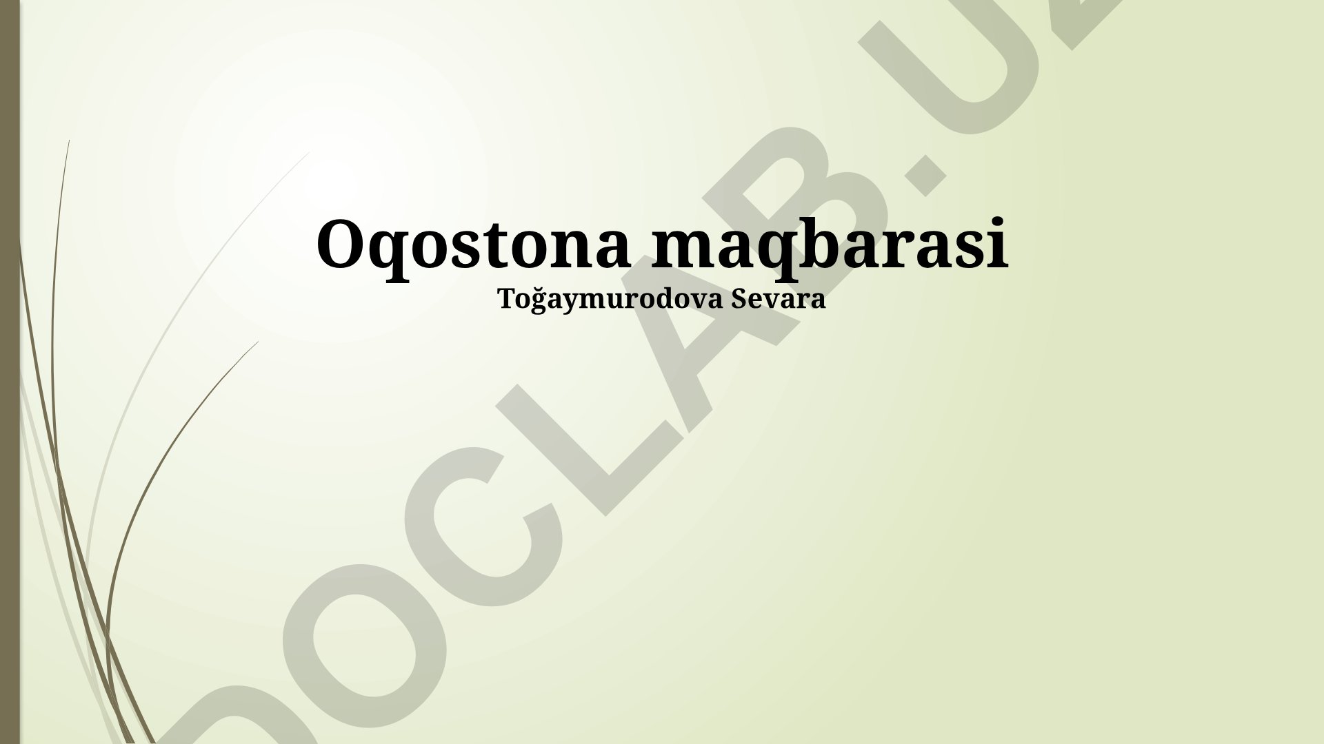 Oqostona maqbarasining me'morchiligi, tarixi va arxeologik topilmalar
