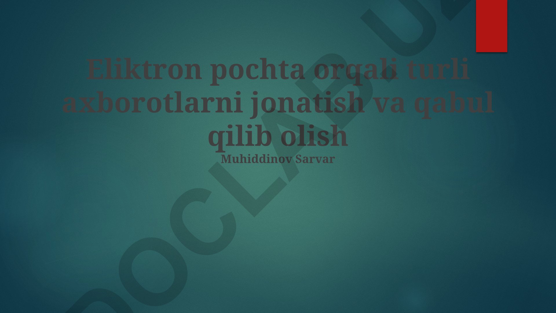 Elektron pochta orqali ma'lumot almashish va xavfsizlik