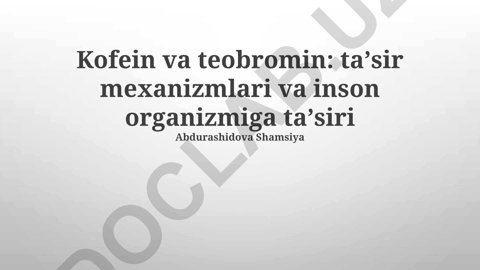 Kofein va teobromin: ta'sir mexanizmlari va inson organizmiga ta'siri