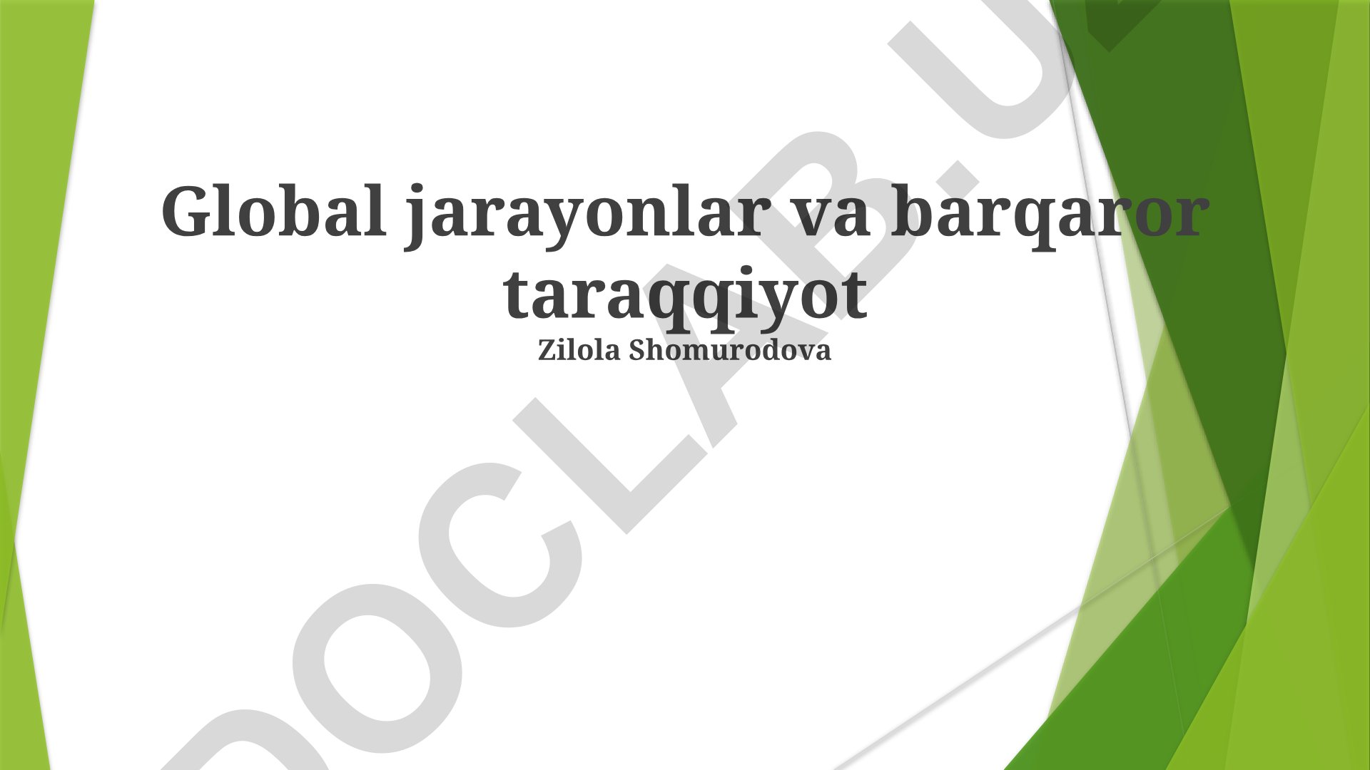 Global jarayonlar va barqaror taraqqiyot