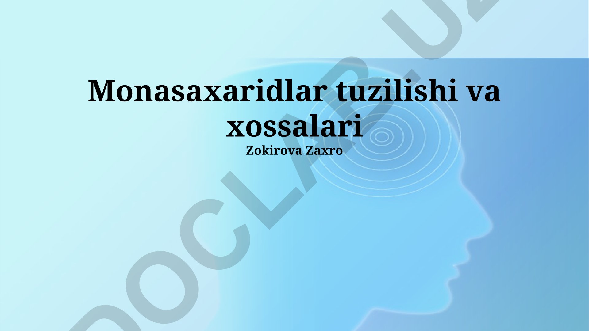 Monosaxaridlar tuzilishi va xossalari