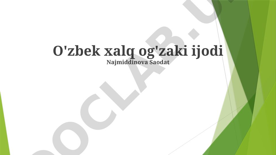 O'zbek xalq og'zaki ijodi va folklor an'analari