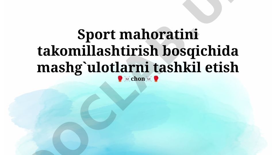 Sport mahoratini takomillashtirish bosqichida mashg'ulotlarni tashkil etish