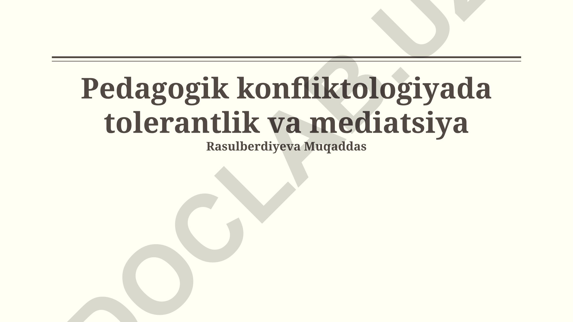Pedagogik konfliktologiyada tolerantlik va mediatsiya