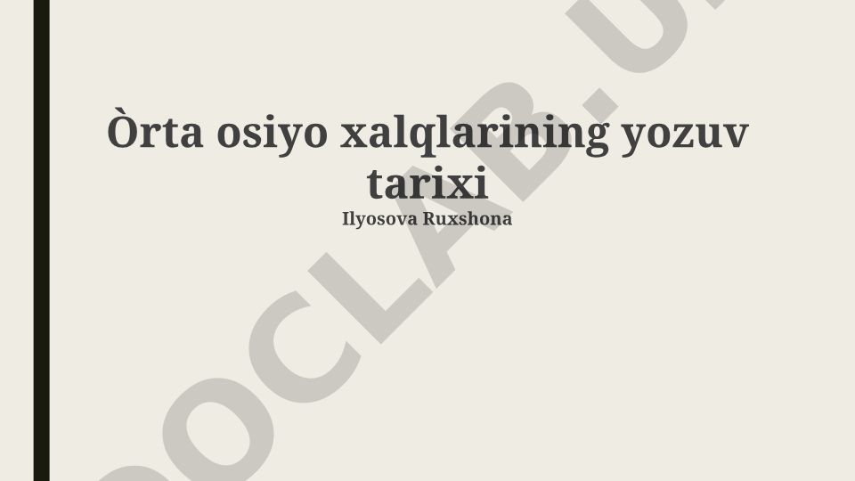 O'rta Osiyo xalqlarining yozuv tarixi