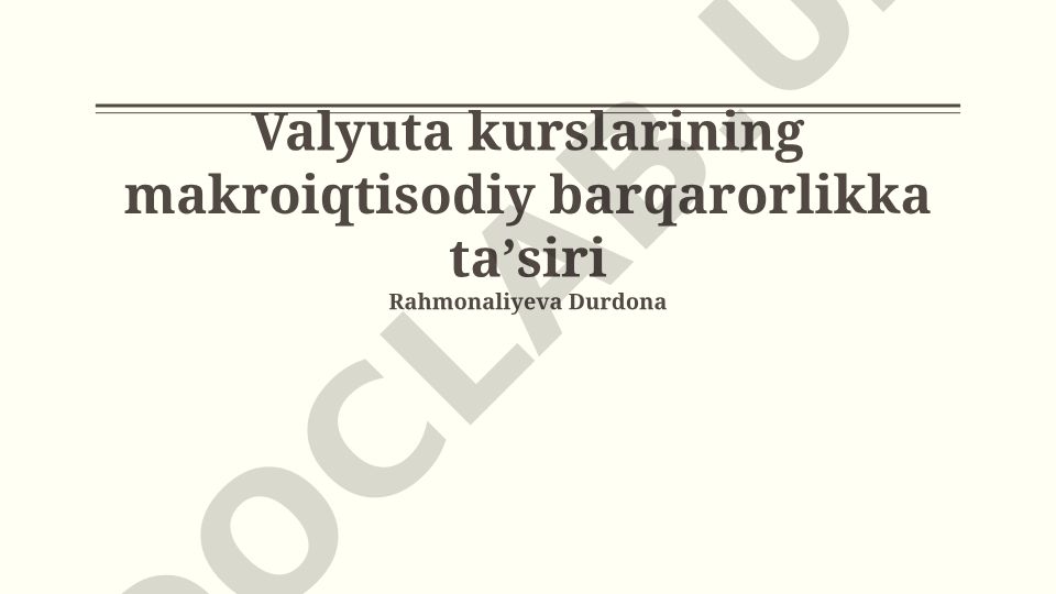 Valyuta kurslarining makroiqtisodiy barqarorlikka ta'siri