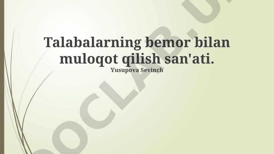 Talabalarning bemor bilan muloqot qilish san'ati