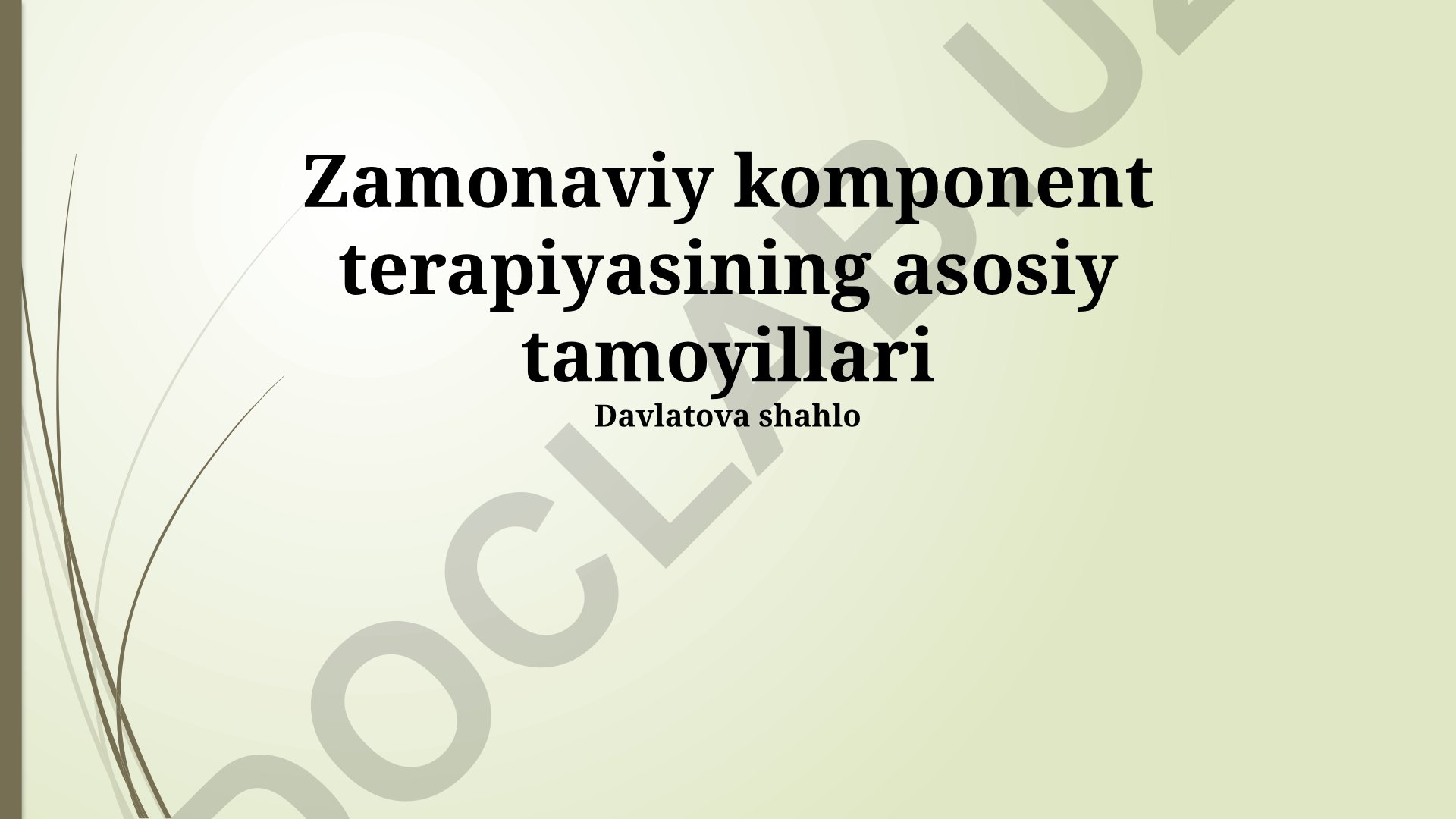 Zamonaviy komponent terapiyasining asosiy tamoyillari