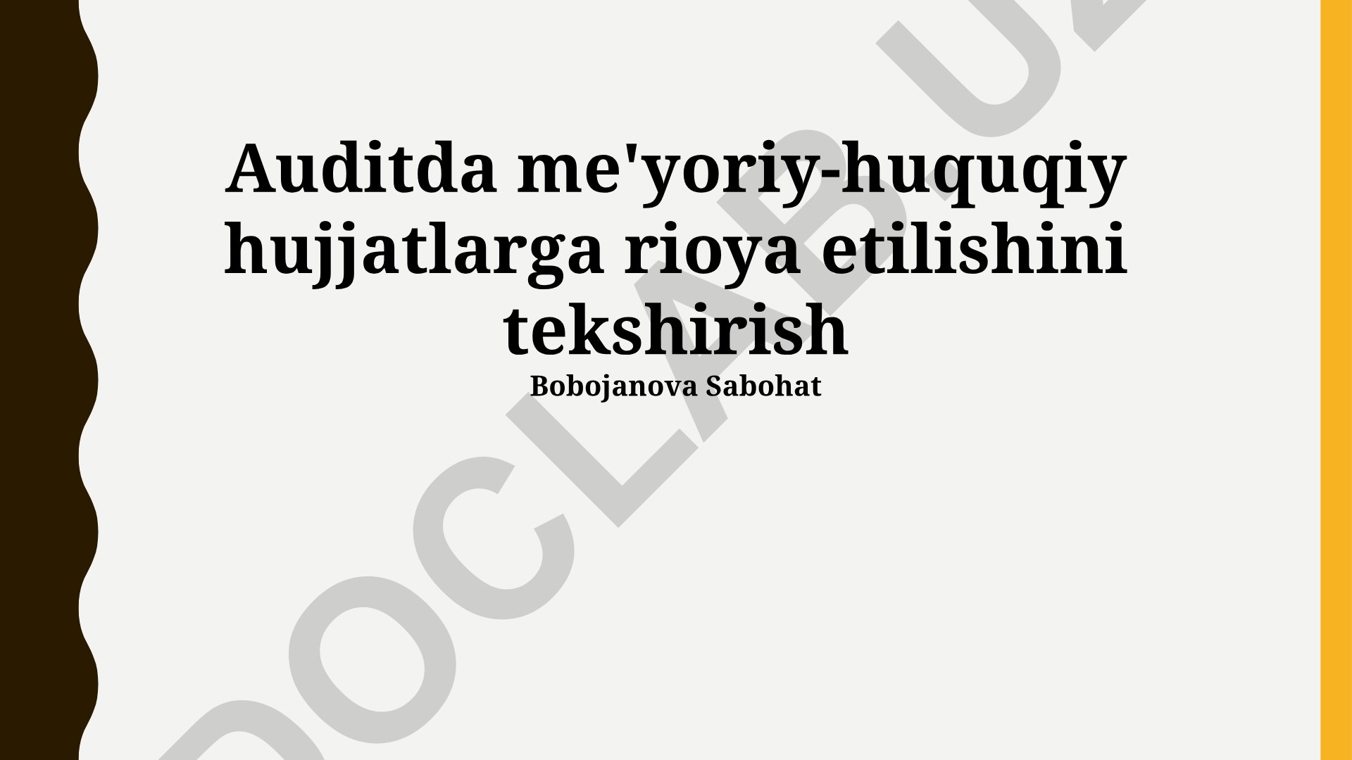 Auditda me'yoriy-huquqiy hujjatlarga rioya etilishini tekshirish