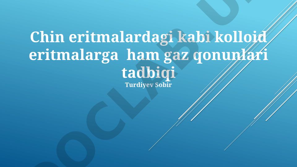 Gaz qonunlarining kolloid eritmalarga tatbiqi