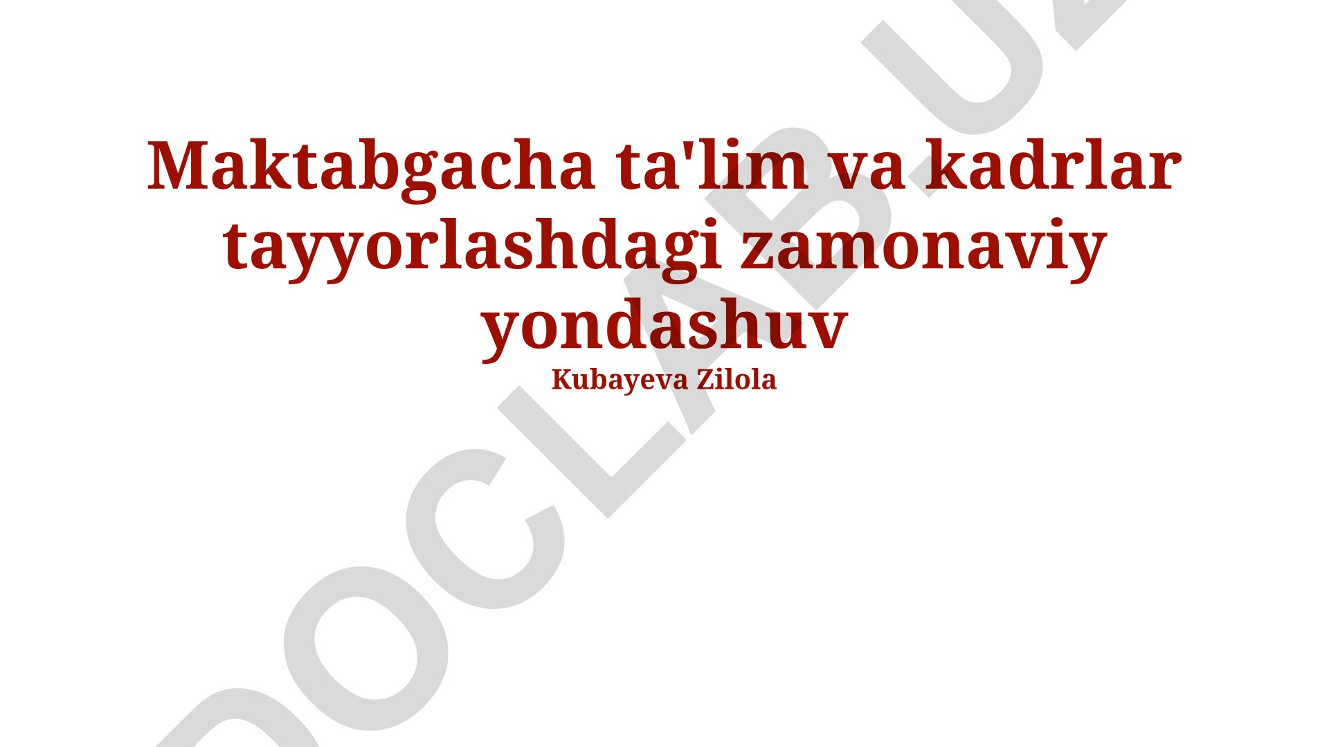 Maktabgacha ta'lim va kadrlar tayyorlashdagi zamonaviy yondashuvlar