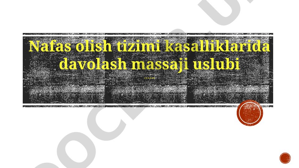 Nafas olish tizimi kasalliklarida davolash massaji uslubi