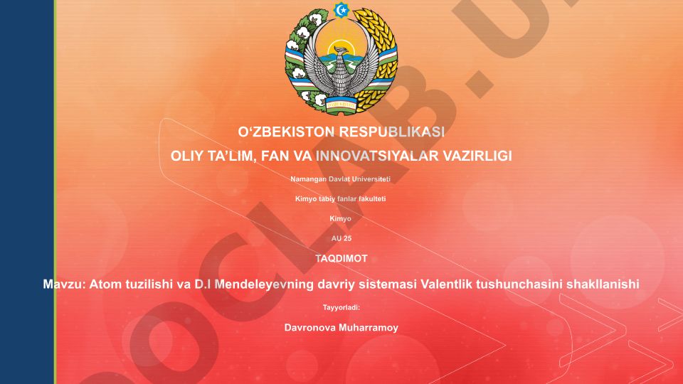 Atom tuzilishi va D.I Mendeleyevning davriy sistemasi