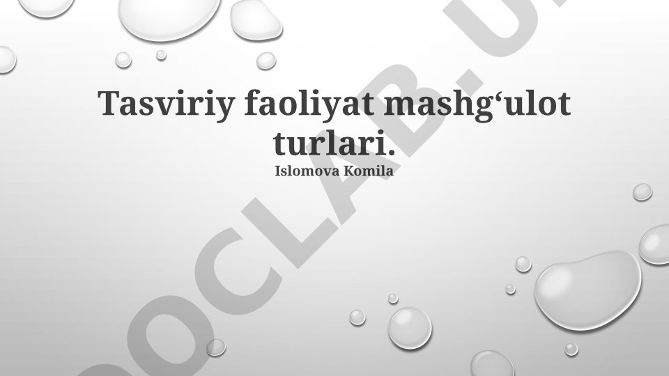 Tasviriy faoliyat mashg'ulot turlari va ularning ahamiyati