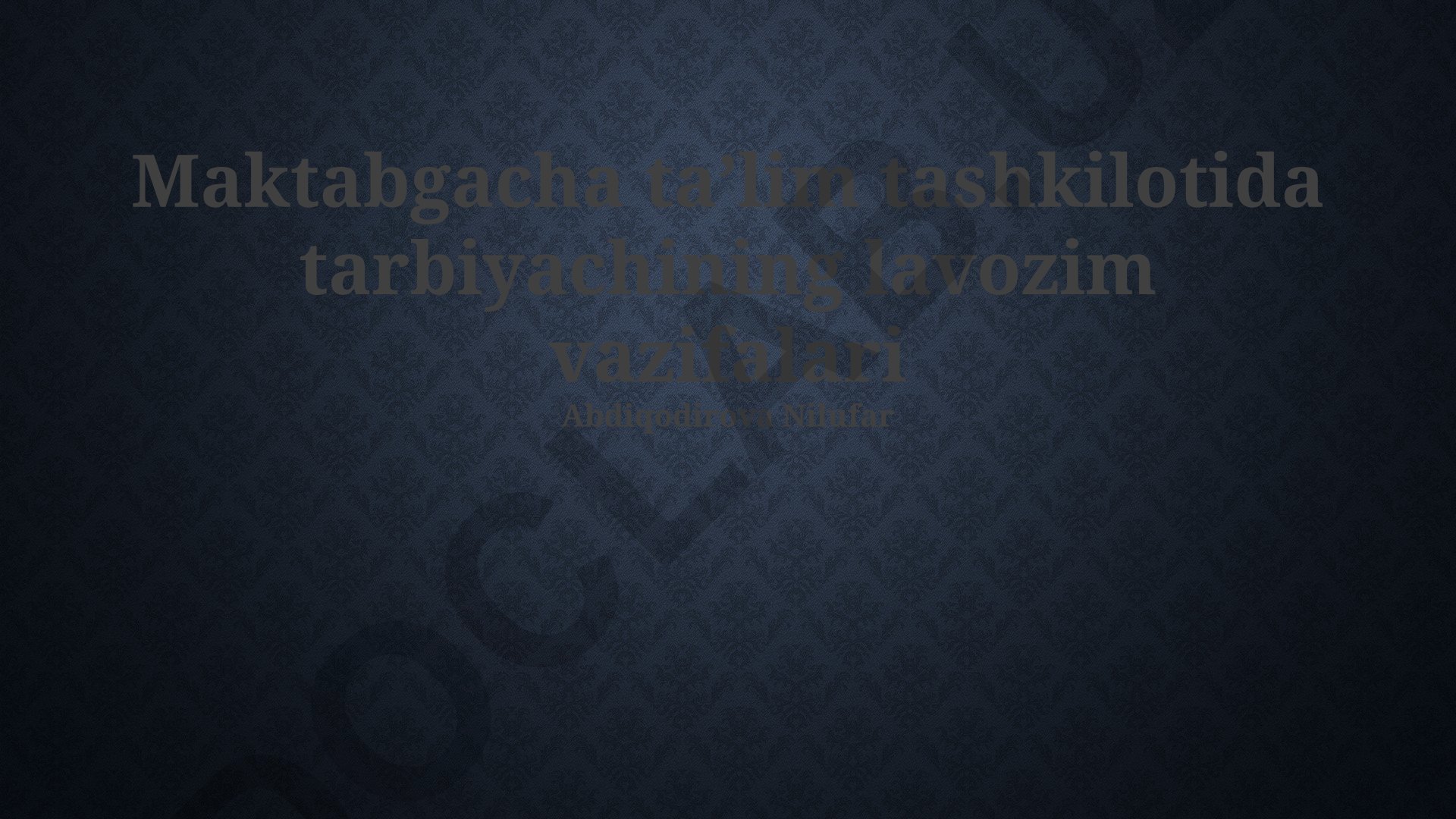Maktabgacha taʼlim tashkilotida tarbiyachining lavozim vazifalari