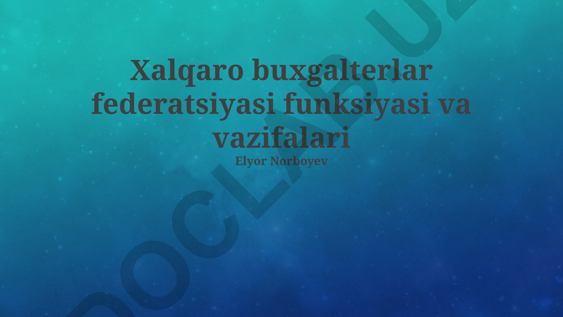 Xalqaro Buxgalterlar Federatsiyasining funksiyasi va vazifalari