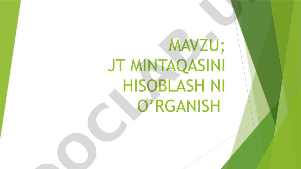 JT mintaqasini hisoblashni o'rganish
