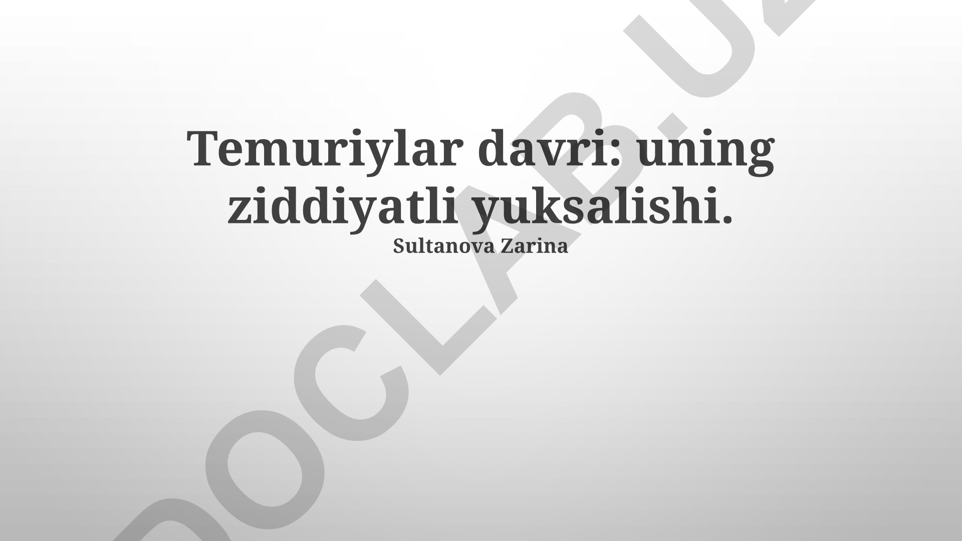 Temuriylar davri: uning ziddiyatli yuksalishi
