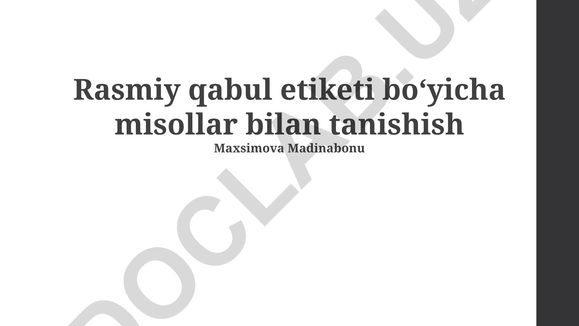 Rasmiy qabul etiketi qoidalari va misollar