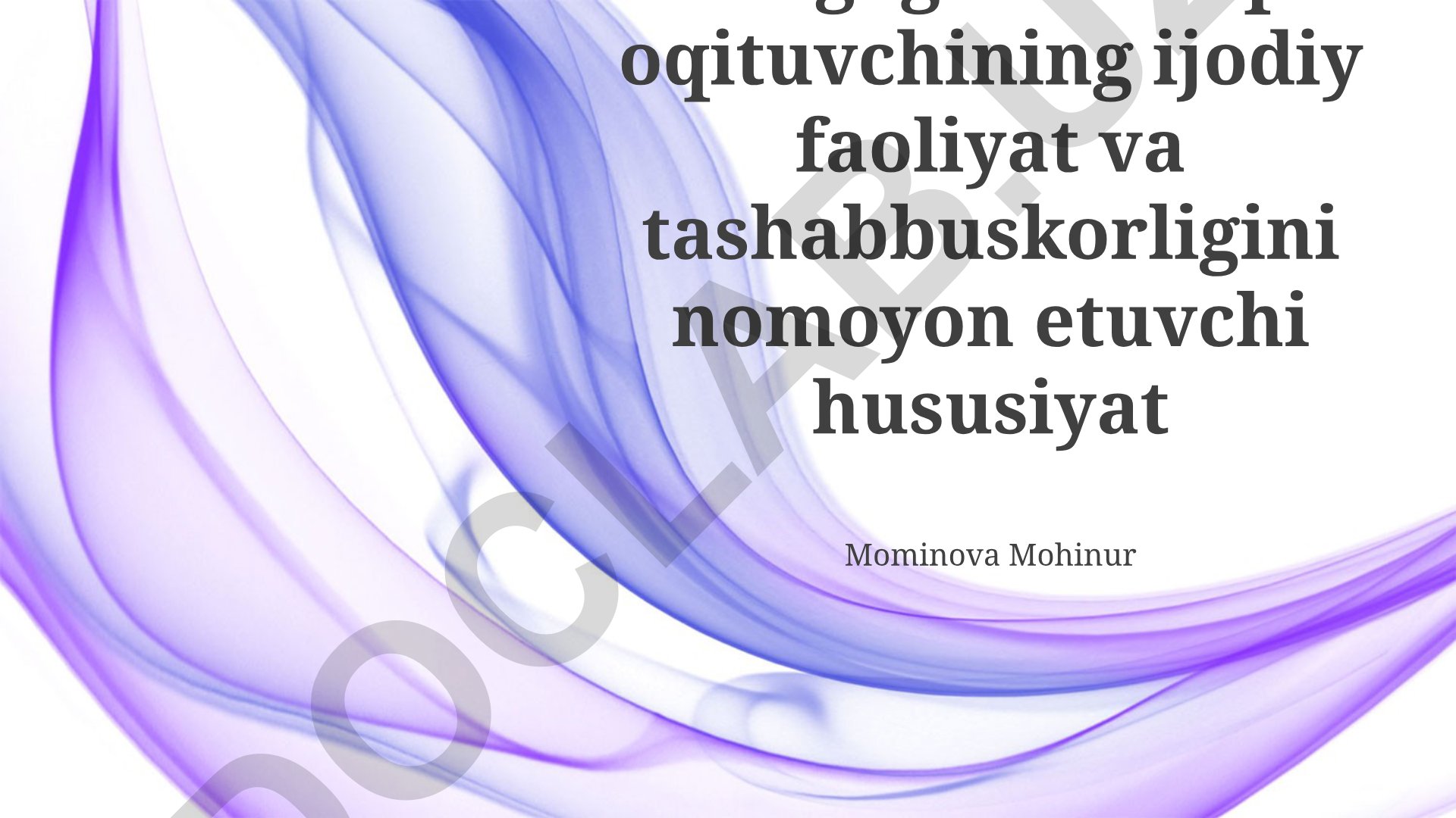 Pedagogik muloqot orqali o'qituvchi ijodkorligini rivojlantirish