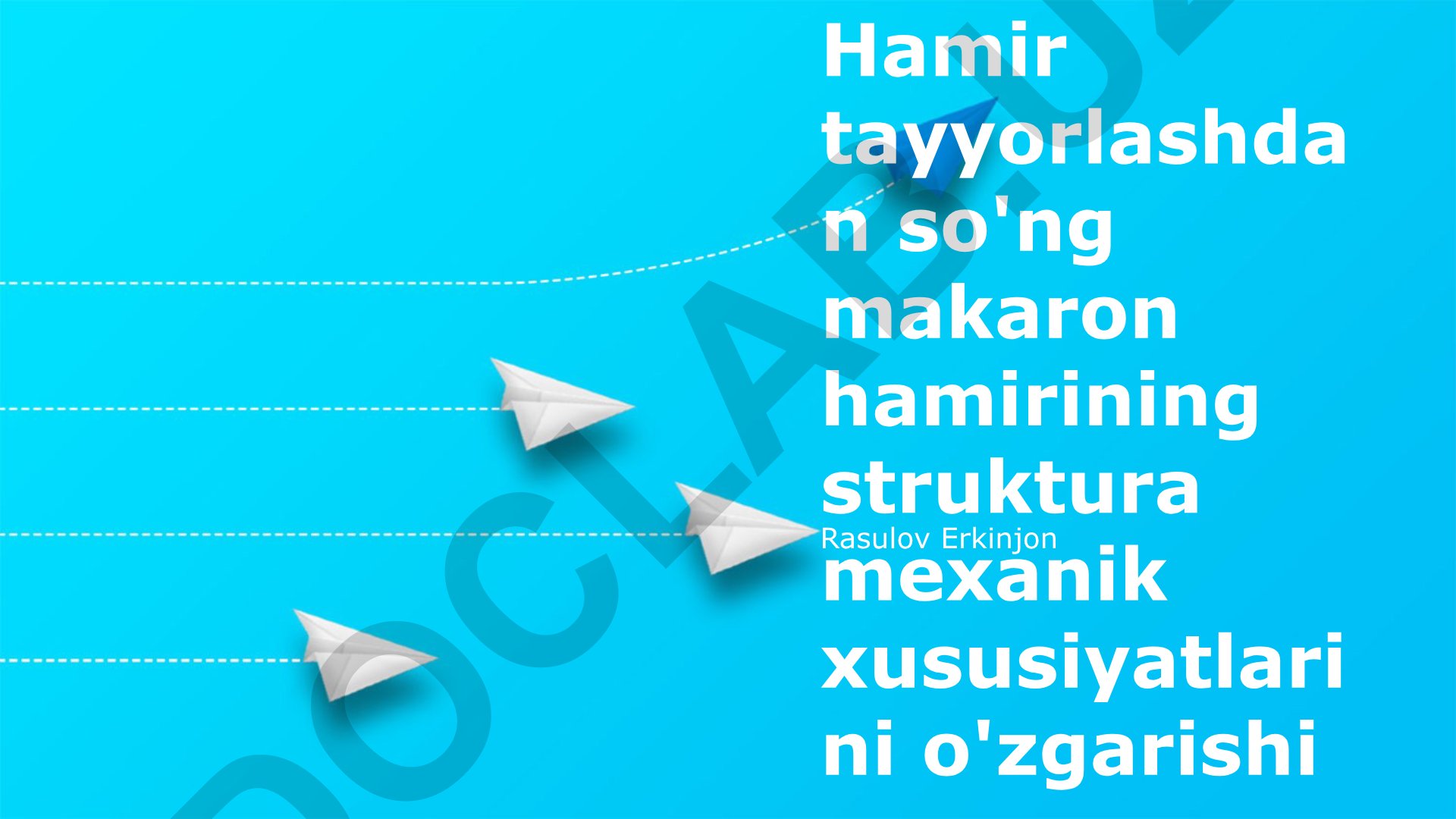 Xamirning tuzilishi va mexanik xossalarining o'zgarishi