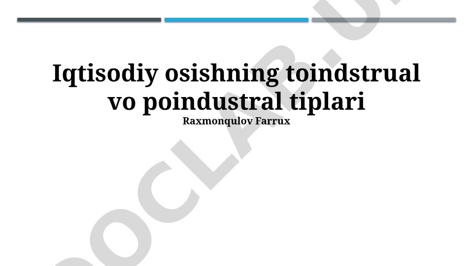 Iqtisodiy osishning toindstrual va poindustral tiplari