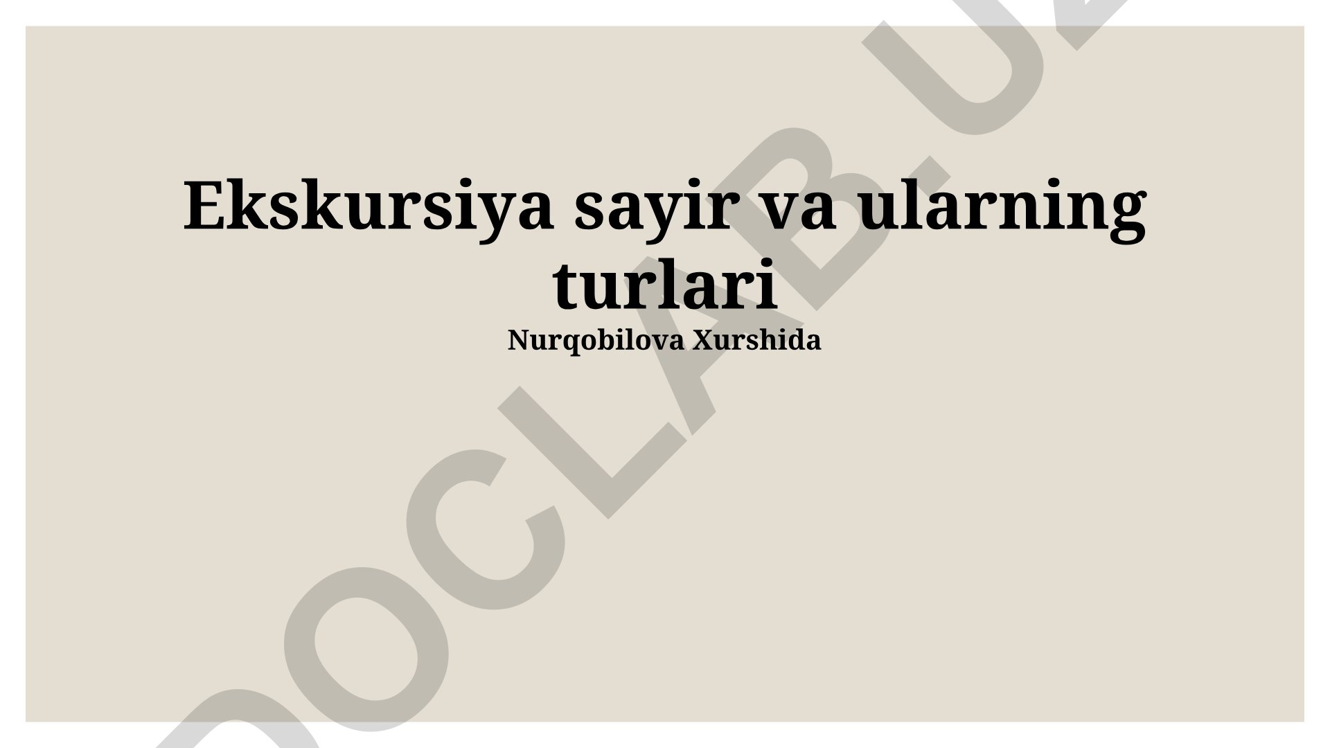 Ekskursiya sayir va ularning turlari