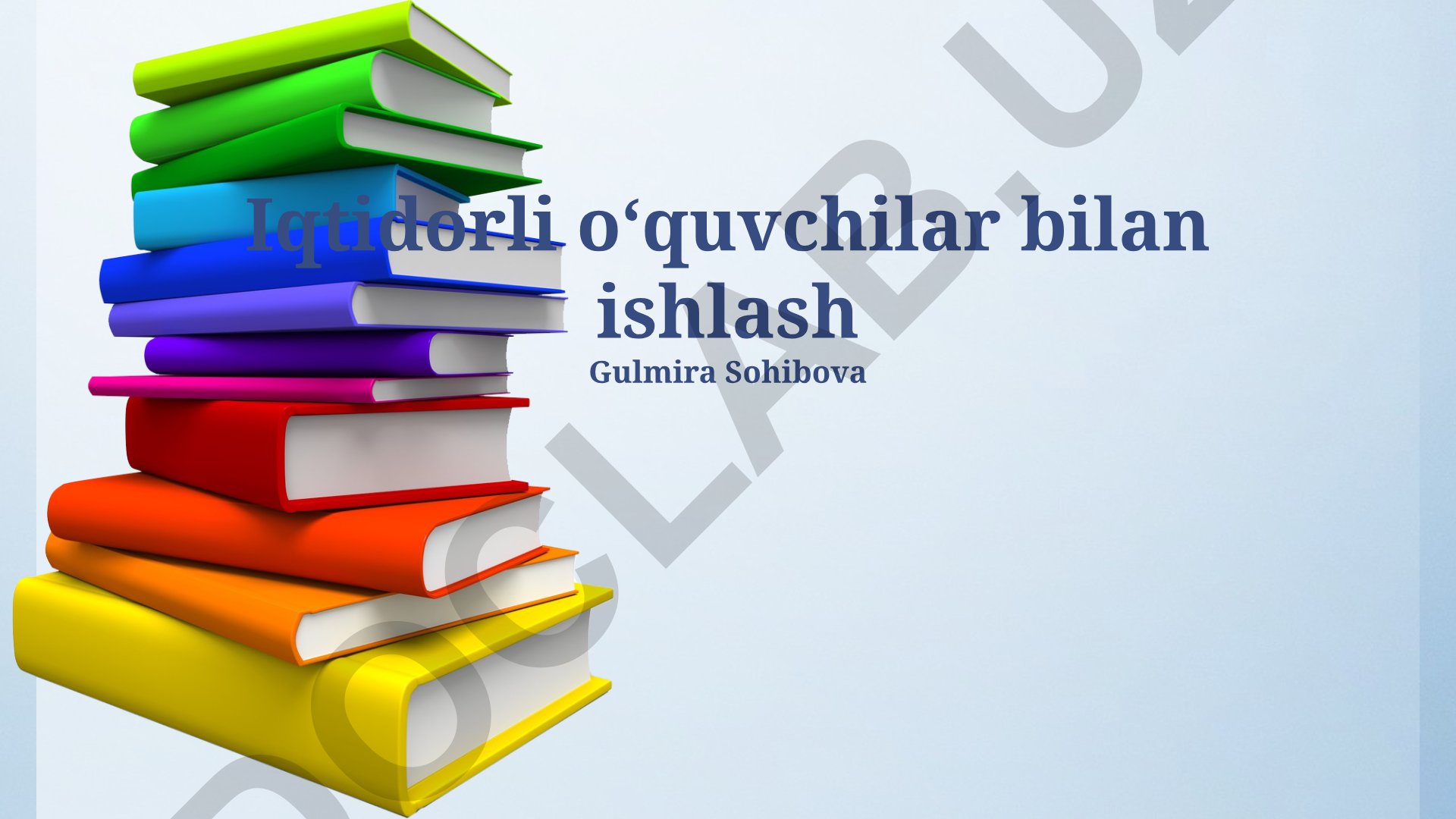 Iqtidorli oʻquvchilar bilan ishlash