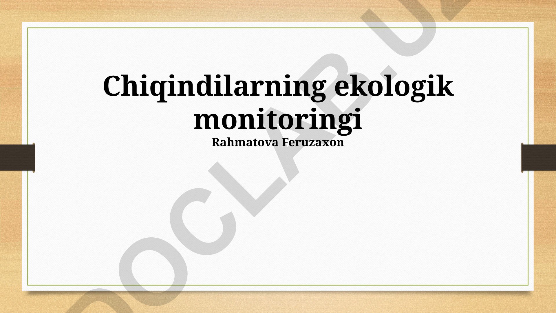 Chiqindilarning ekologik monitoringi