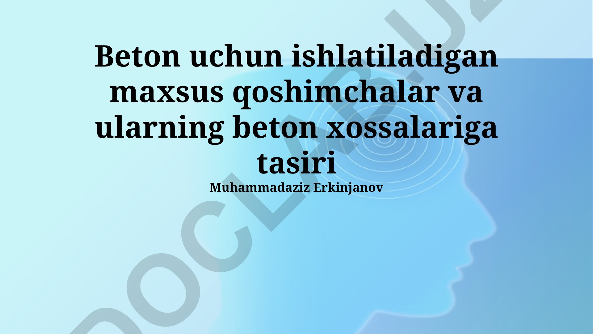 Beton uchun maxsus qo'shimchalar va ularning xossalari