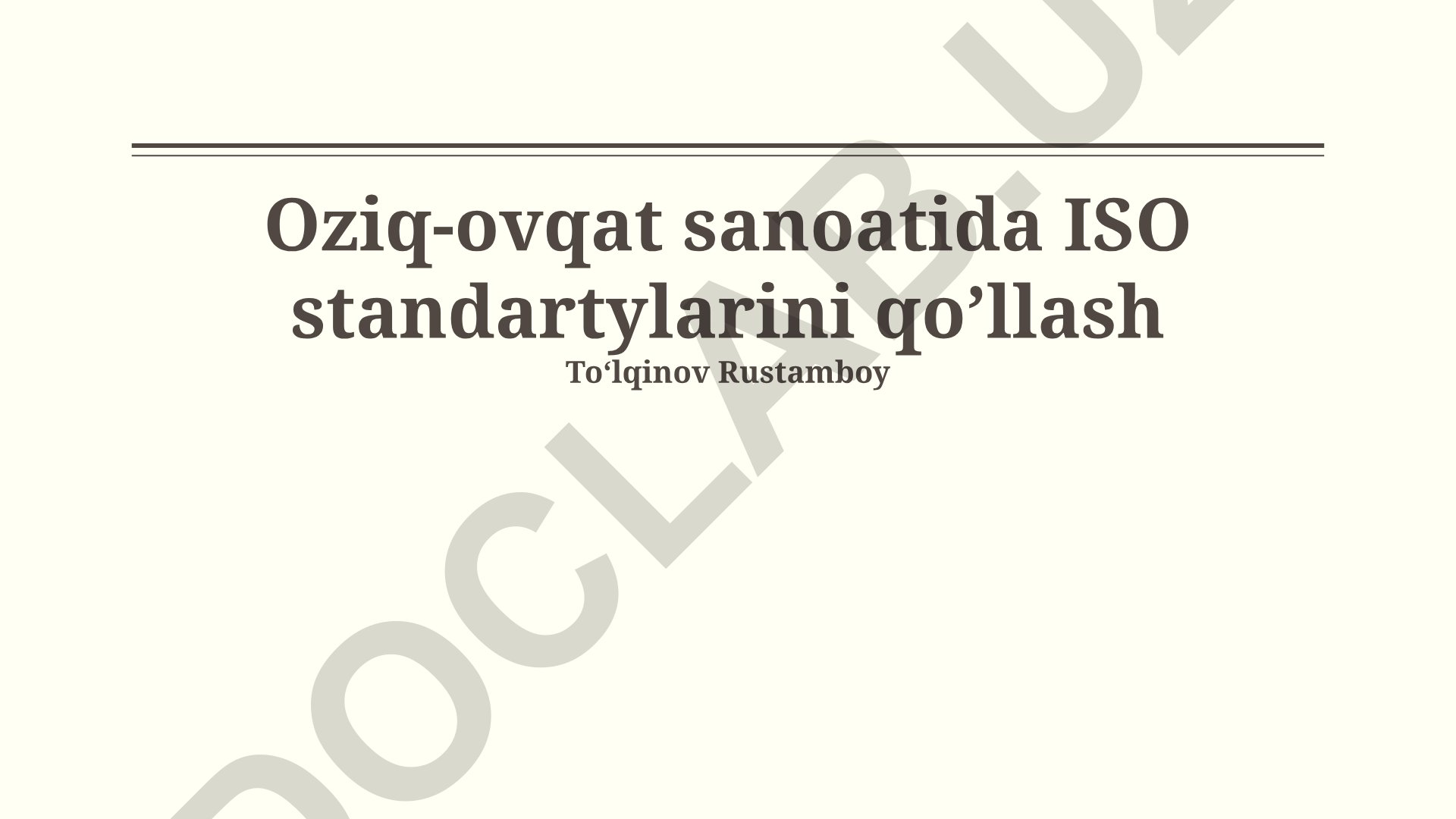 Oziq-ovqat sanoatida ISO standartlarini qo'llash
