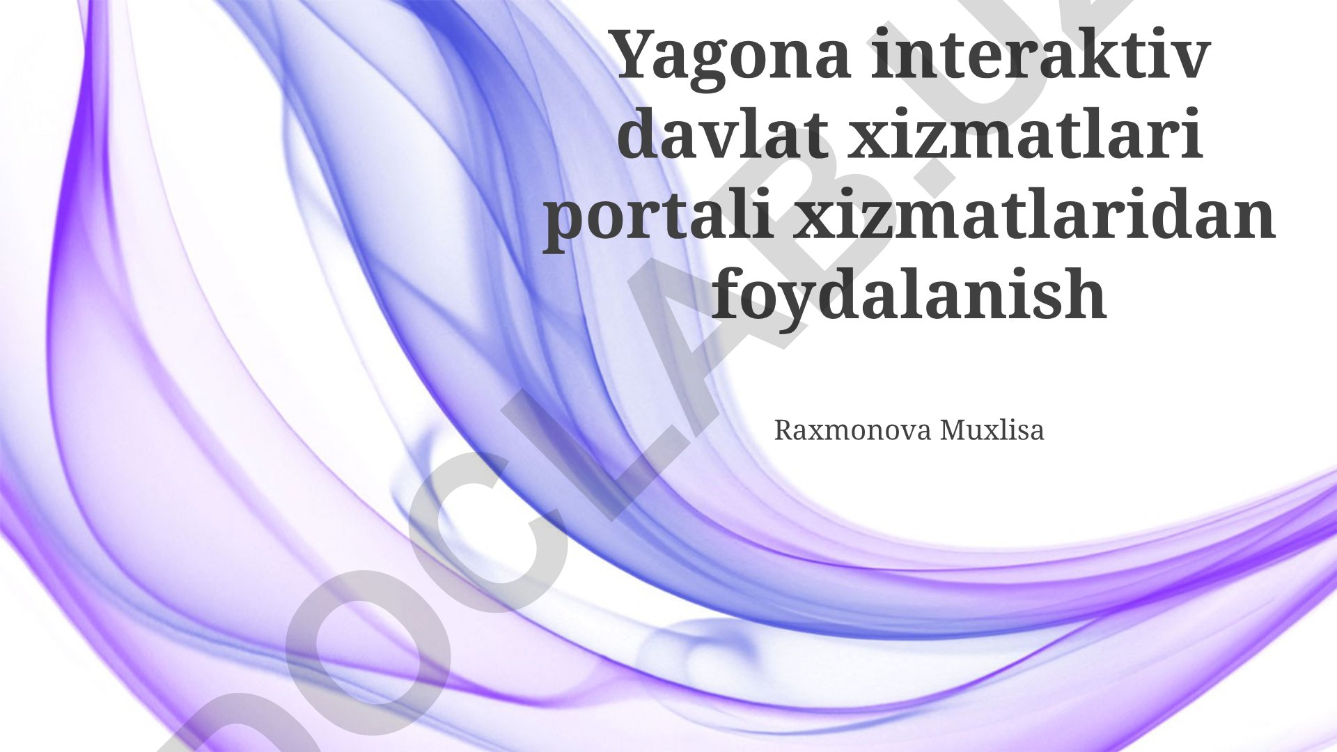 Yagona interaktiv davlat xizmatlari portali xizmatlaridan foydalanish