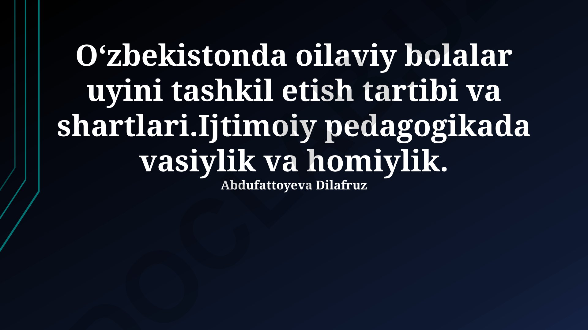 Oʻzbekistonda oilaviy bolalar uyini tashkil etish tartibi va shartlari