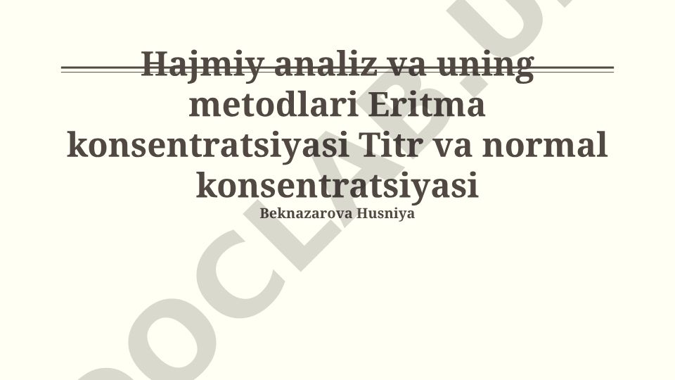 Hajmiy analiz va uning metodlari