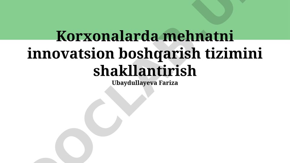Korxonalarda mehnatni innovatsion boshqarish tizimini shakllantirish