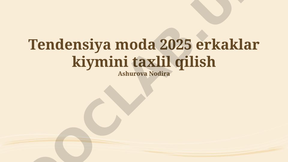 Erkaklar modasi tendentsiyalari 2025 tahlili