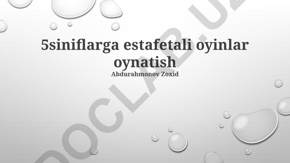 5-sinflar uchun estafetali o'yinlar