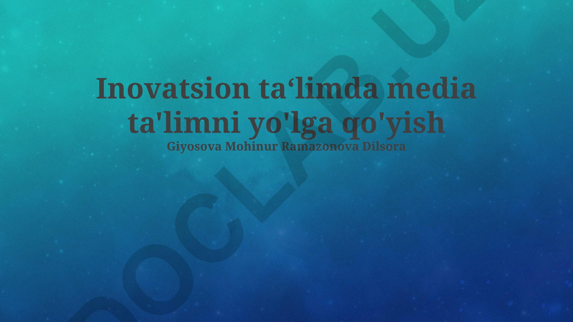Innovatsion ta'limda media ta'limni yo'lga qo'yish