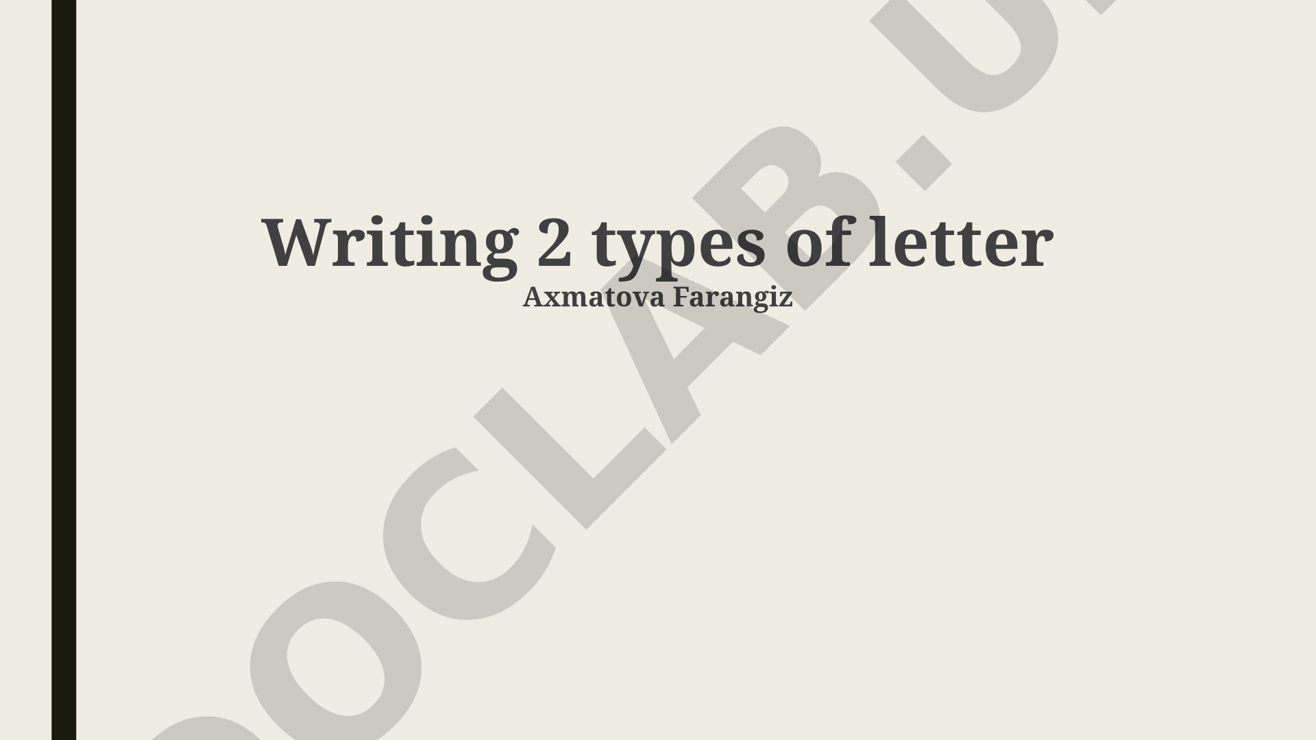 Writing 2 types of letter