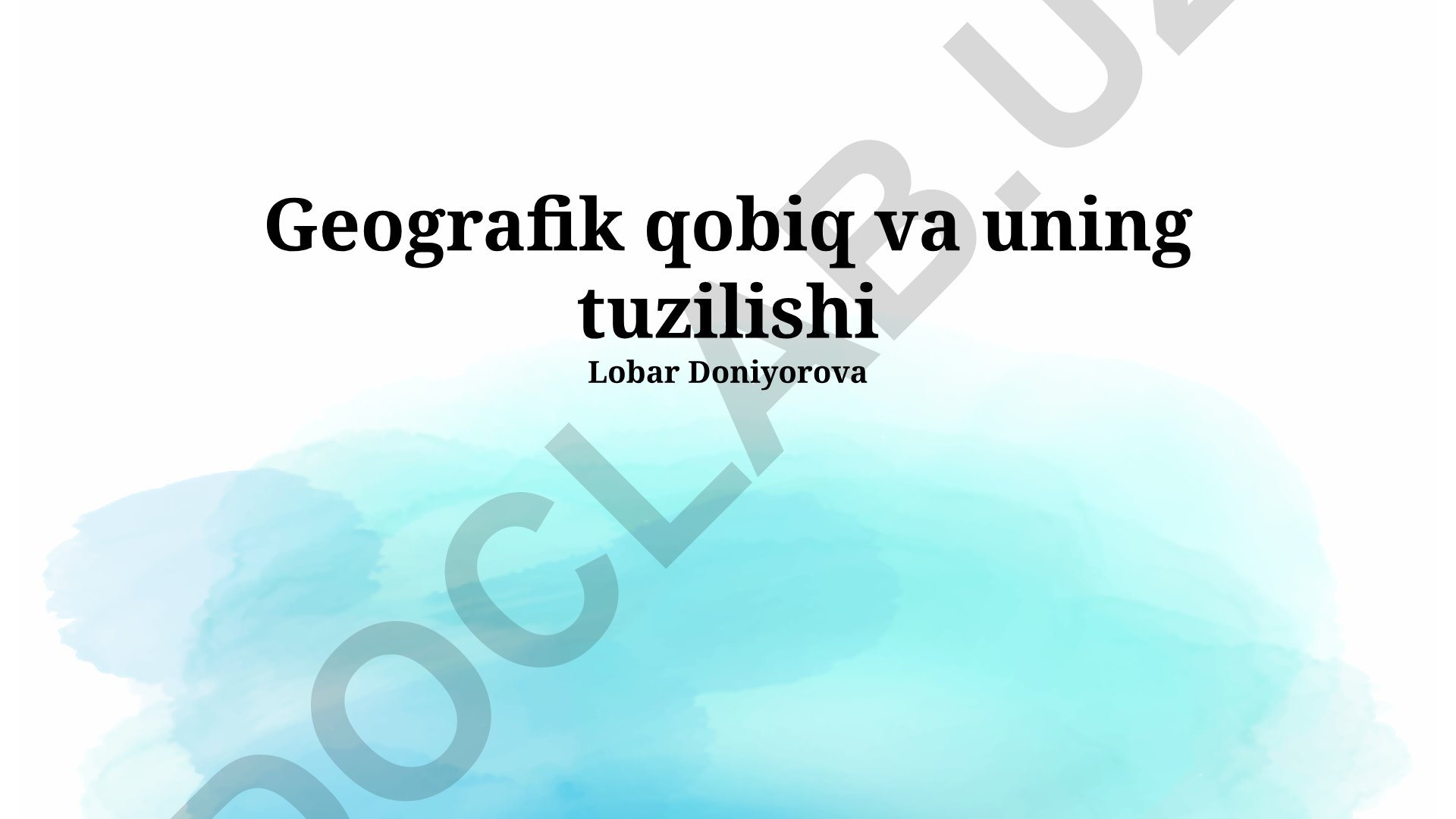 Geografik qobiq va uning tuzilishi