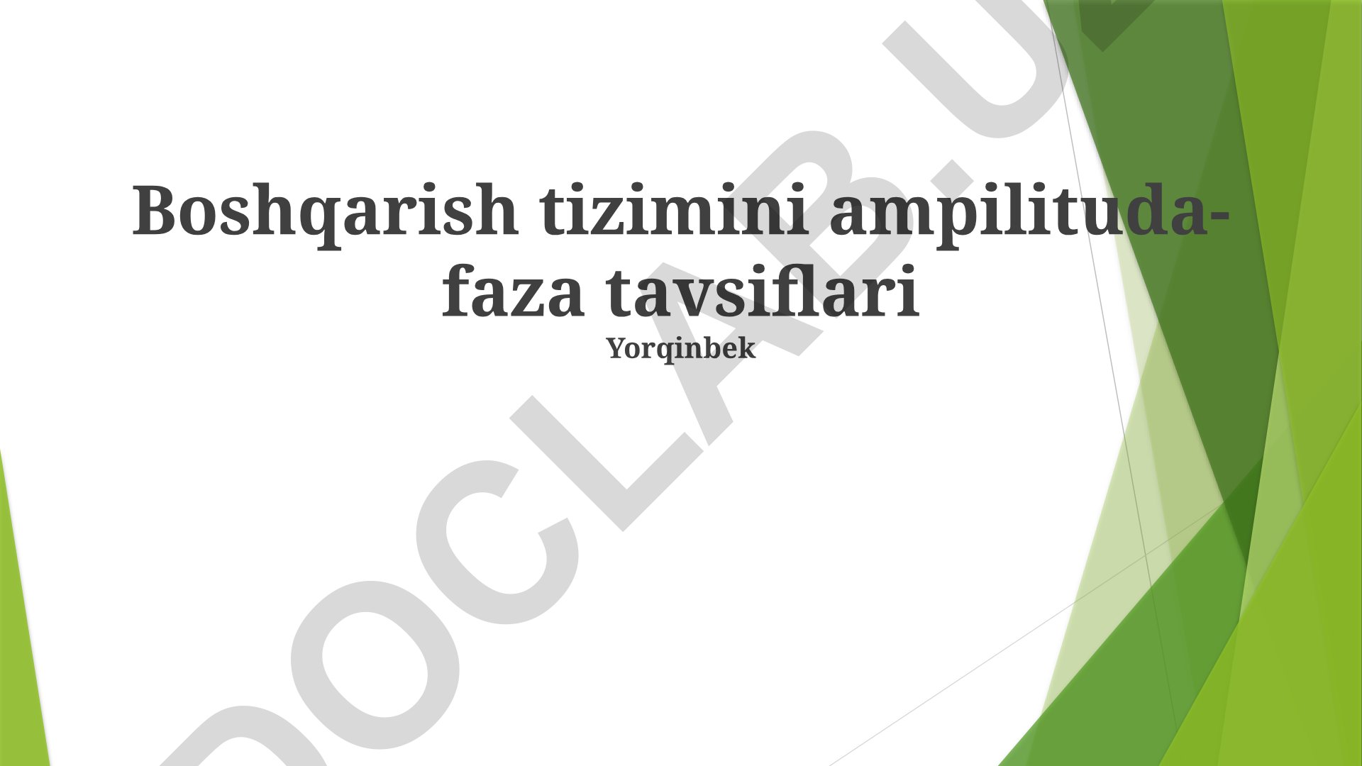Boshqarish tizimini amplituda-faza tavsiflari