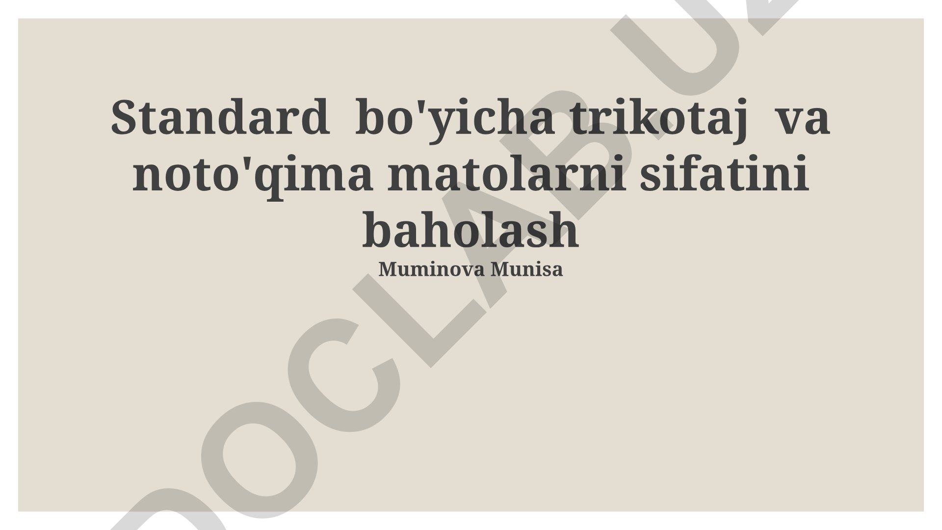 Trikotaj va noto'qima matolar sifatini baholash standartlari