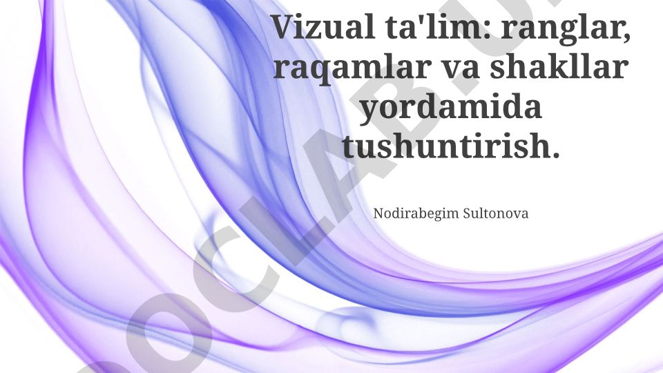 Vizual ta'lim: ranglar, raqamlar va shakllar yordamida tushuntirish