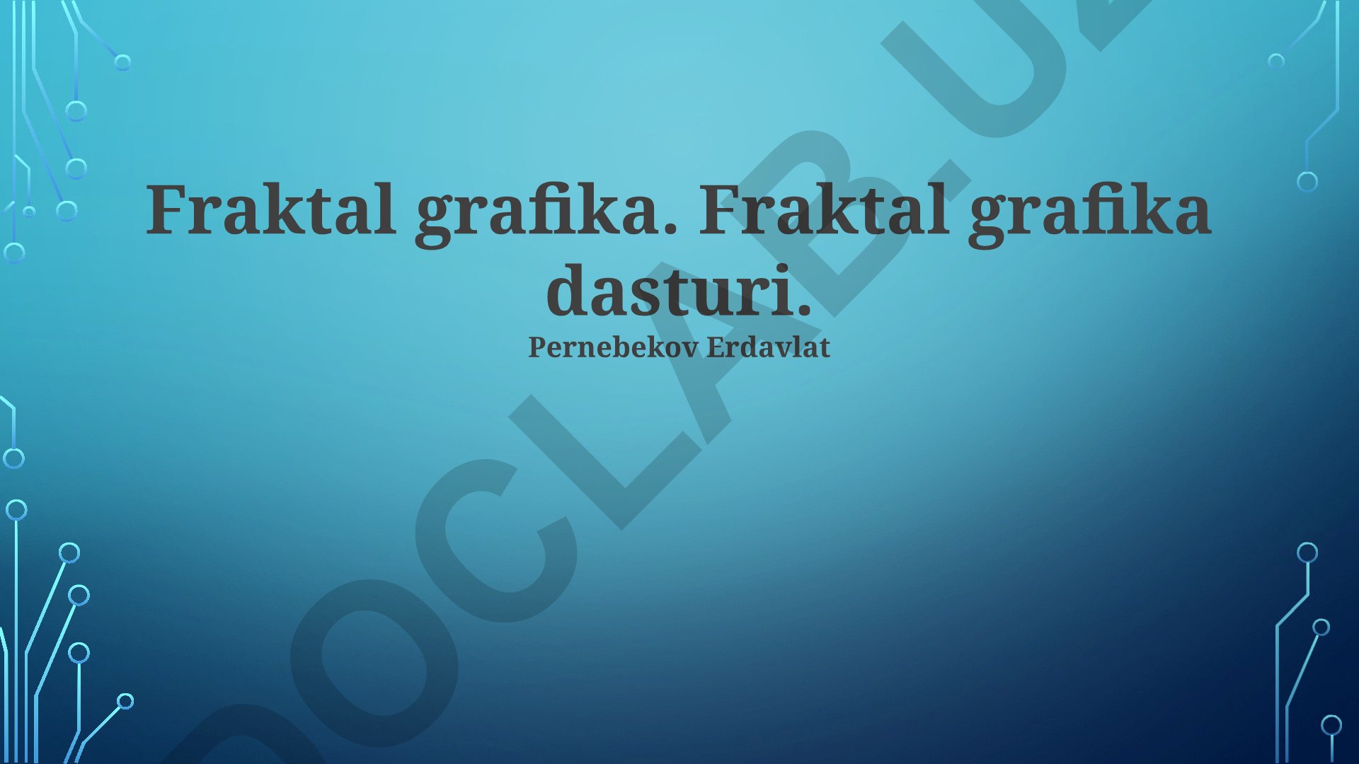 Fraktal grafika va uning dasturlari