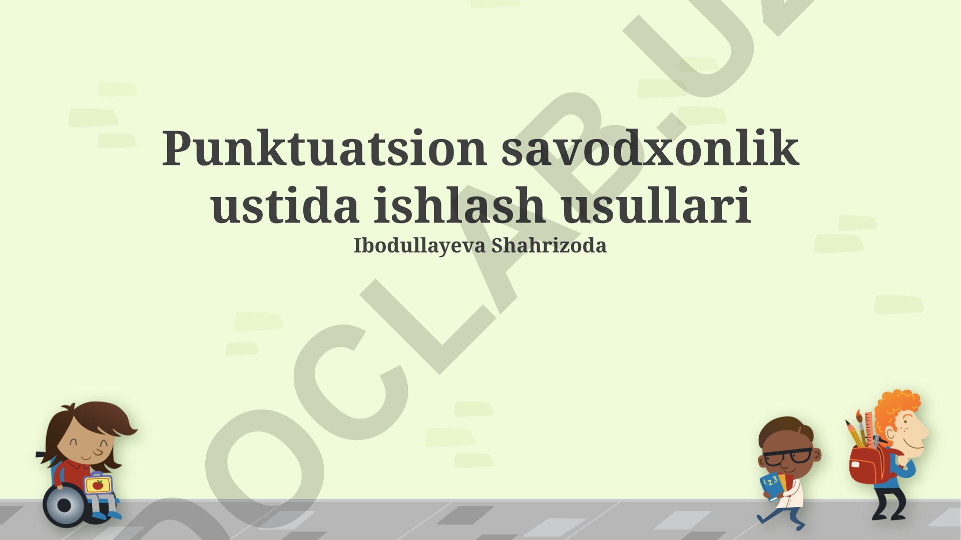 Punktuatsion savodxonlik ustida ishlash usullari