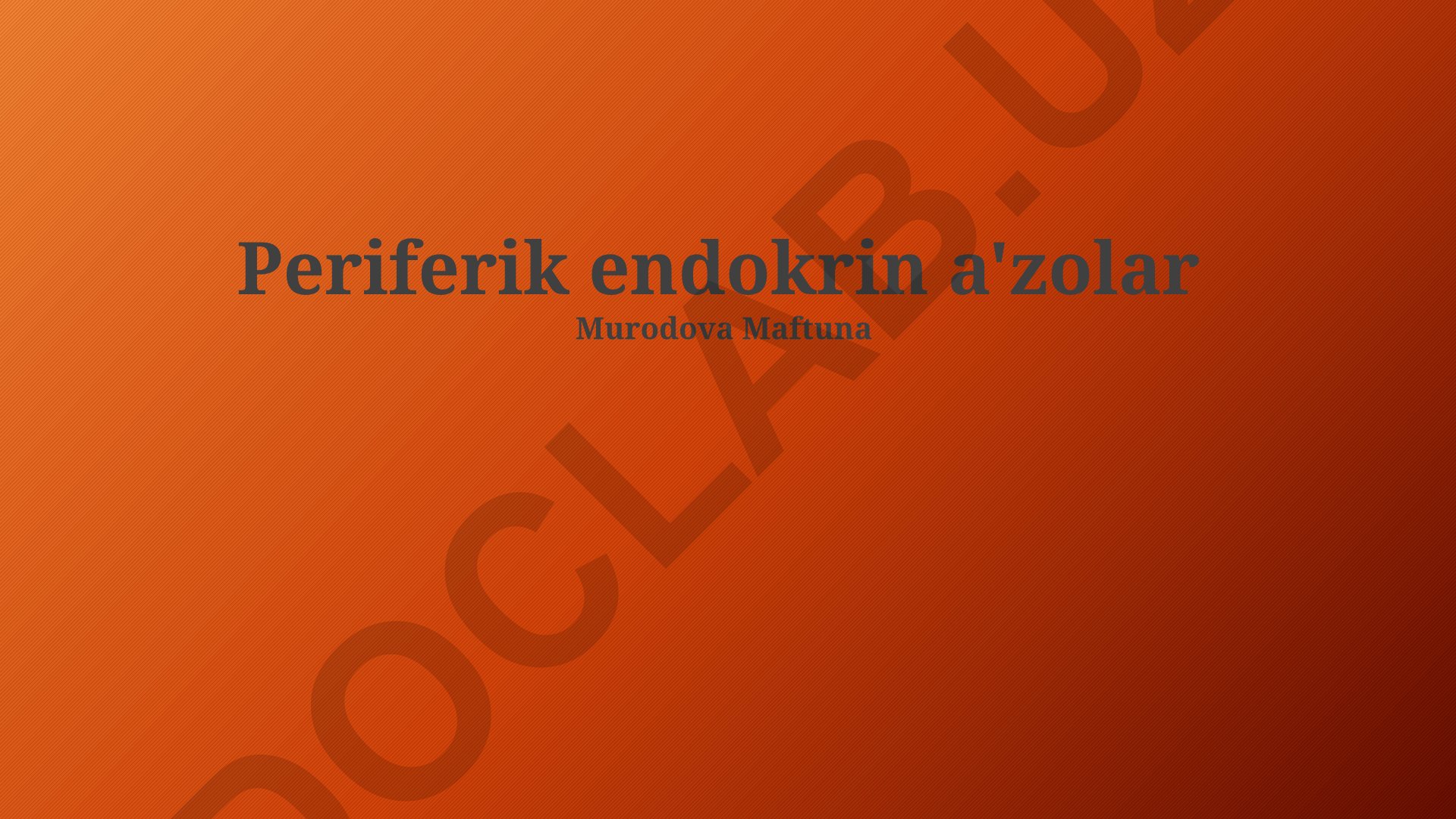Periferik endokrin a'zolar va ularning kasalliklari