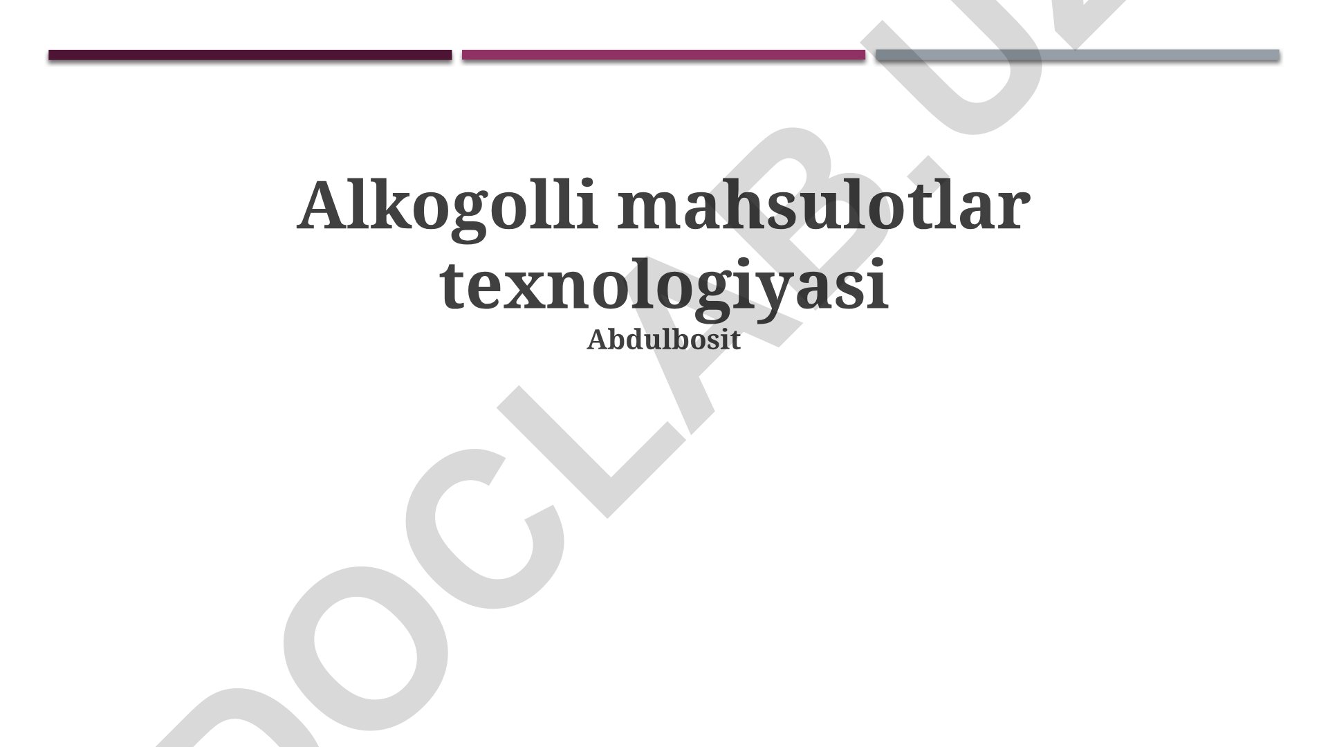 Alkogolli mahsulotlar texnologiyasi